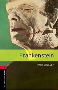 Mary Shelley: Frankenstein - Oxford Bookworms 3. -  (Könyv)
