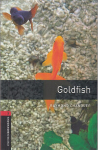 Raymond Chandler: Goldfish - Oxford Bookworms 3 -  (Könyv)