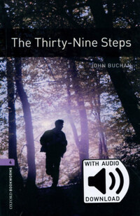 John Buchan: The Thirty-Nine Steps -  Oxford Bookworms Library 4 - MP3 Pack -  (Könyv)