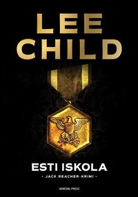 Lee Child: Esti iskola -  (Könyv)