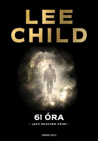 Lee Child: 61 óra -  (Könyv)