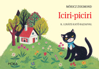 Móricz Zsigmond: A török és a tehenek - Iciri-piciri -  (Könyv)