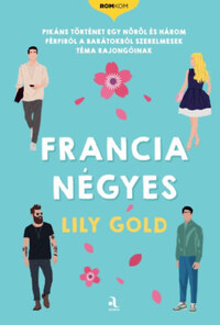 Lily Gold: Francia négyes -  (Könyv)