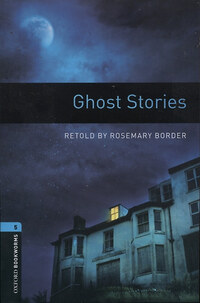 Rosemary Border: Ghost Stories - Oxford Bookworms 5 -  (Könyv)