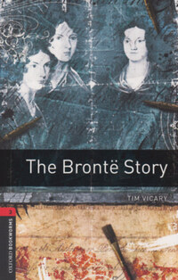 Tim Vicary: The Bronte Story - Oxford Bookworms Library 3 - MP3 Pack -  (Könyv)