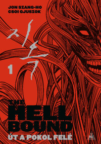 Jon szangho, Cshö Gjuszok: The Hellbound - Út a pokol felé 1. -  (Könyv)