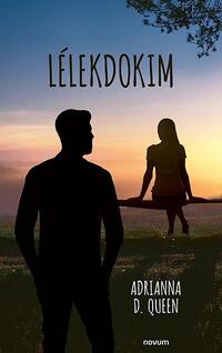 Adrianna D. Queen: Lélekdokim -  (Könyv)