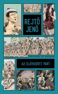 Rejtő Jenő: Az elátkozott part -  (Könyv)