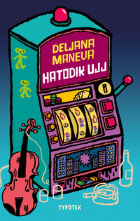 Deljana Maneva: Hatodik ujj -  (Könyv)