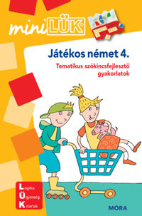 Játékos német 4. - Tematikus szókincsfejlesztő gyakorlatok - MiniLÜK füzet -  (Könyv)