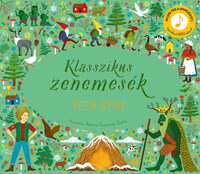 Klasszikus zenemesék: Peer Gynt - Nyomd meg a hangjegyet, hogy hallhasd Grieg dallamait! -  (Könyv)