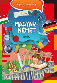 Magyar-német képes gyerekszótár -  (Könyv)
