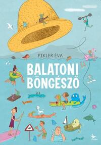 Pikler Éva: Balatoni böngésző (kibővített változat) -  (Könyv)
