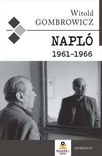 Witold Gombrowicz: Napló 1961-1966 -  (Könyv)