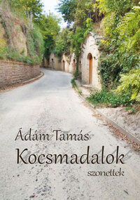 Ádám Tamás: Kocsmadalok - Szonettek -  (Könyv)