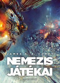 James S. A. Corey: Nemezis játékai - Térség 5. -  (Könyv)