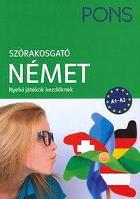 Sárvári Tünde, Gyuris Edit: PONS Szórakosgató német - Nyelvi játékok kezdőknek -  (Könyv)