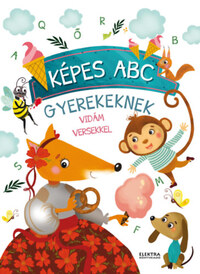 Bernáthné E. Mária (Szerk.): Képes ABC gyerekeknek vidám versekkel -  (Könyv)
