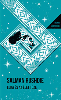 Salman Rushdie: Luka és az élet tüze - Helikon zsebkönyvek 146. -  (Könyv)