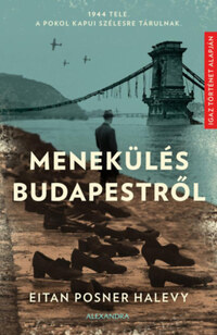 Eitan Posner Halevy: Menekülés Budapestről -  (Könyv)