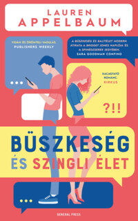 Lauren Appelbaum: Büszkeség és szingli élet -  (Könyv)