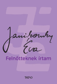 Janikovszky Éva: Felnőtteknek írtam -  (Könyv)