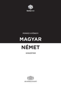 Pomázi Gyöngyi: Magyar-német kisszótár + online szótárcsomag -  (Könyv)