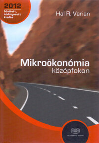 Hal R. Varian: Mikroökonómia középfokon -  (Könyv)