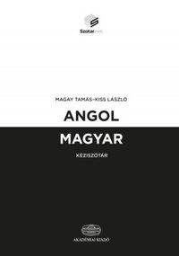 Kiss László, Magay Tamás: Angol-magyar kéziszótár - + online szótárcsomag -  (Könyv)