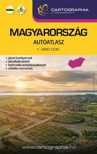 Cartographia Kft.: Magyarország autóatlasz 1:250 000 (kicsi) -  (Könyv)