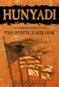Bán Mór: Vihartépte zászlaink -  (Könyv)