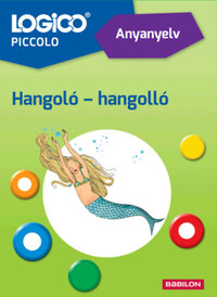 Gáll Edina: Logico Piccolo 3307a - Anyanyelv: Hangoló - Hangolló -  (Könyv)