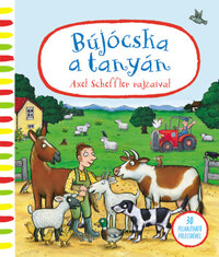 Axel Scheffler: Bújócska a tanyán -  (Könyv)
