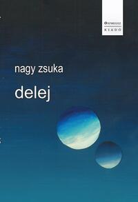 Nagy Zsuka: delej -  (Könyv)