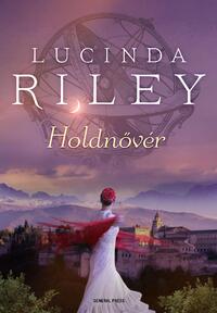 Lucinda Riley: Holdnővér -  (Könyv)