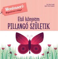 Chiara Piroddi: Első könyvem - Pillangó születik -  (Könyv)