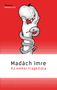 Madách Imre: Az ember tragédiája -  (Könyv)