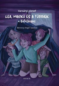 Varsányi József: Lea, Mackó és a többiek a Balatonon - második, javított kiadás -  (Könyv)