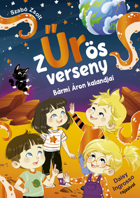 Szabó Zsolt: Zűrös verseny - Bármi Áron kalandjai -  (Könyv)