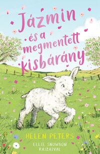 Helen Peters: Jázmin és a megmentett kisbárány -  (Könyv)