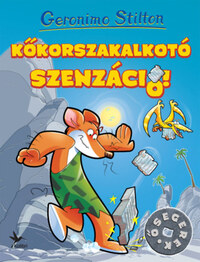 Geronimo Stilton: Kőkorszakalkotó szenzáció! -  (Könyv)