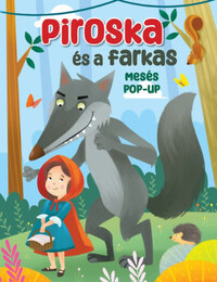 Mesés pop-up - Piroska és a farkas -  (Könyv)