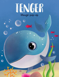 Mozgó pop-up - Tenger -  (Könyv)