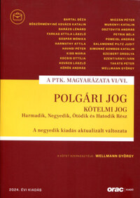 Polgári jog VI/VI. - Kötelmi jog Harmadik, Negyedik, Ötödik és Hatodik Rész -  (Könyv)