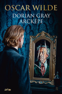 Oscar Wilde: Dorian Gray arcképe -  (Könyv)