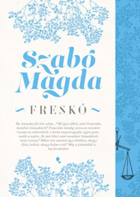 Szabó Magda: Freskó -  (Könyv)