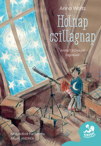 Anna Woltz: Holnap csillagnap -  (Könyv)