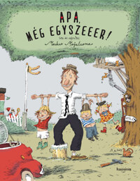 Markus Majaluoma: Apa, még egyszeeer! -  (Könyv)