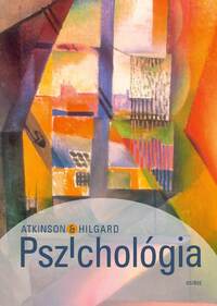 Richard C. Atkinson, Ernest Hilgard: Pszichológia -  (Könyv)