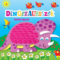 Rusznák György: Gumis lapozó - Dinoszauruszok -  (Könyv)